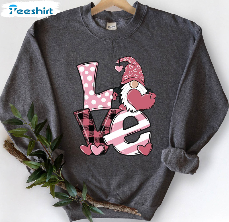 Valentine Gnome Cute Shirt, Valentines Day Funny Crewneck Unisex T-shirt