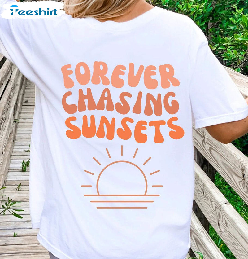 Forever Chasing Sunset Vintage Shirt, Trendy Summer Unisex T-shirt Short Sleeve