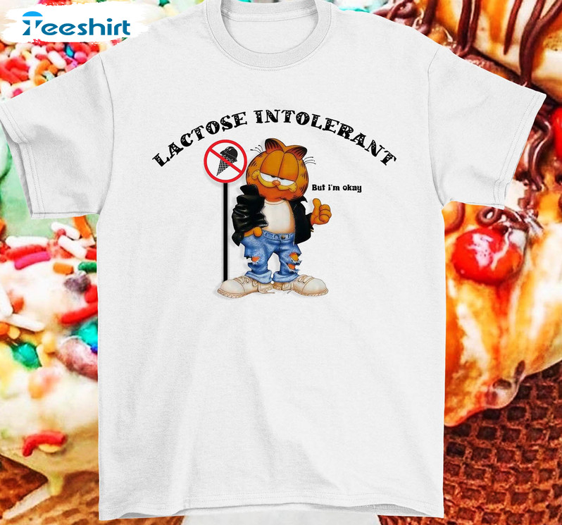 Lactose Intolerant Funny Shirt, Garfield Humorous Sassy Dairy Unisex Hoodie Crewneck