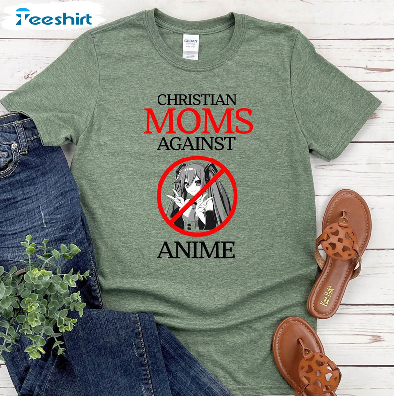 Christian Moms Against Anime Trendy Shirt, Funny Meme Unisex T-shirt Short Sleeve