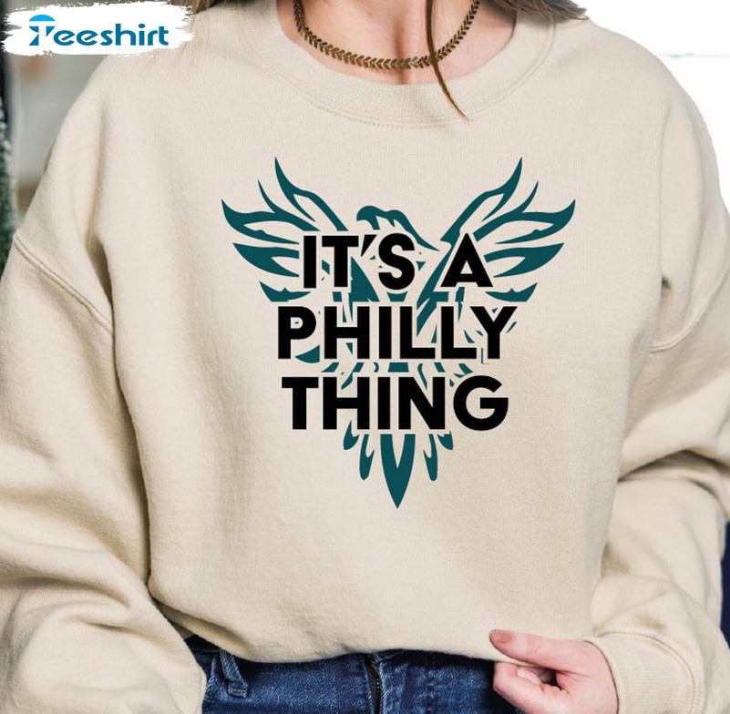 It's A Philly Thing Trendy Shirt, Philadelphia Football Short Sleeve Unisex T-shirt