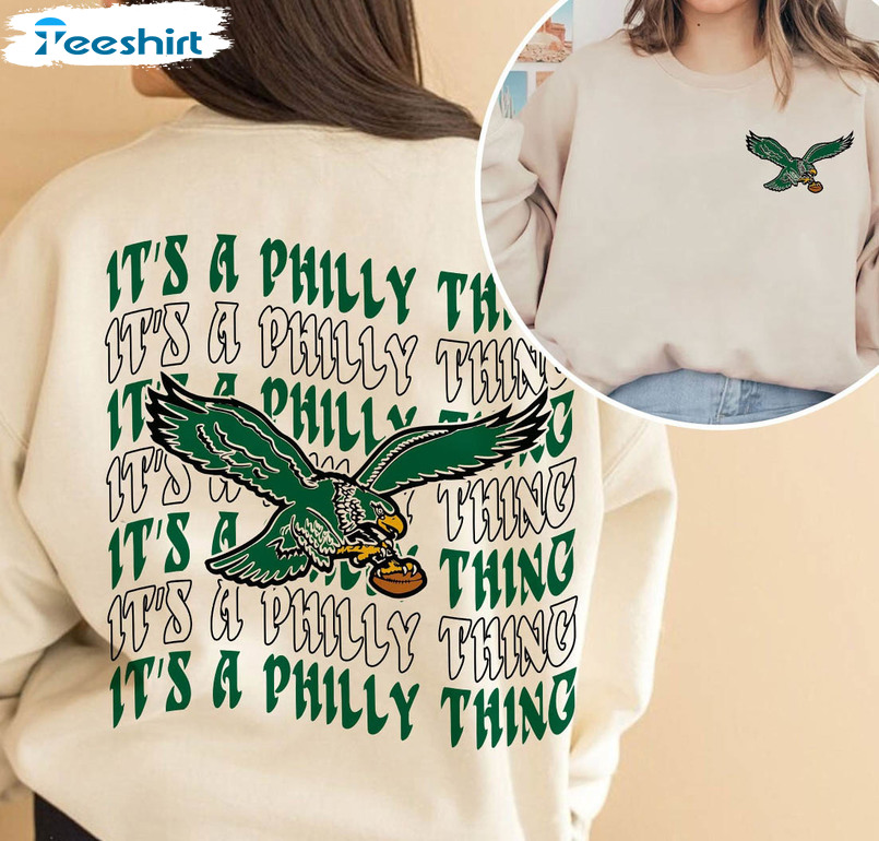 It's A Philly Thing Trendy Shirt, Philadelphia Go Birds Tee Tops Short Sleeve