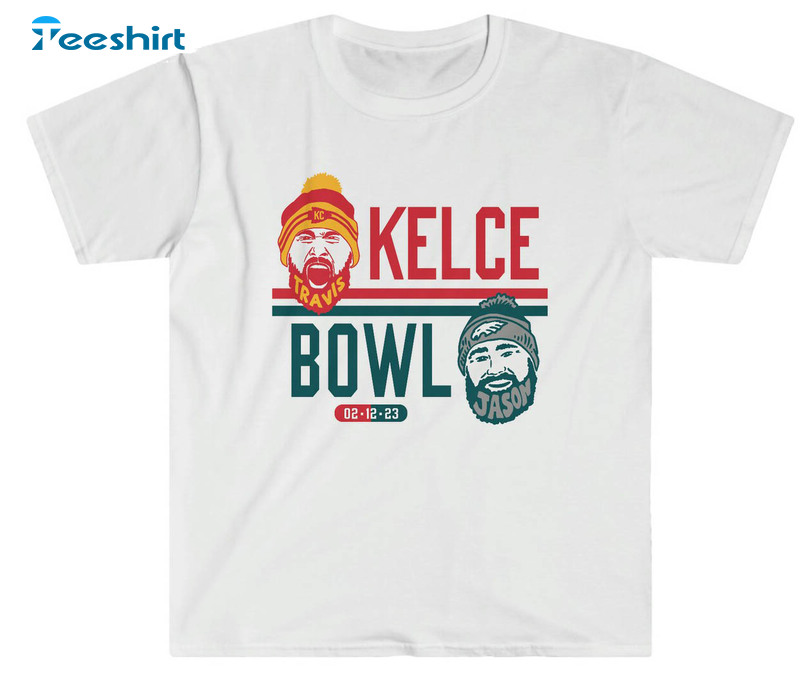 Kelce Bowl Superbowl 2023 Shirt, Trending Football Crewneck Unisex Hoodie