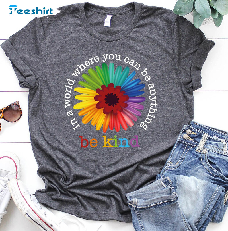 In A World Where You Can Be Anything Be Kind Vintage Shirt, Sunflower Unisex T-shirt Long Sleeve