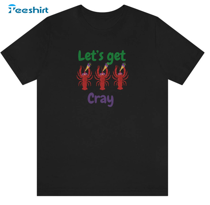 Let's Get Cray Vintage Shirt, Fleur De Lis Fat Tuesday Short Sleeve Crewneck