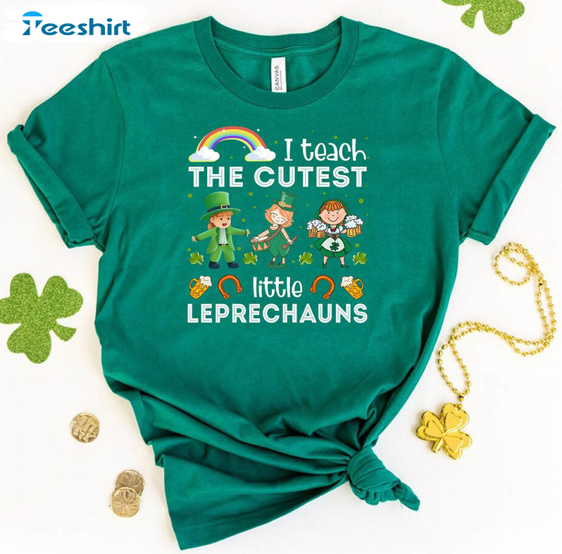 I Teach The Cutest Little Leprechauns Cute Shirt, St Patricks Day Teacher Tee Tops Short Sleeve