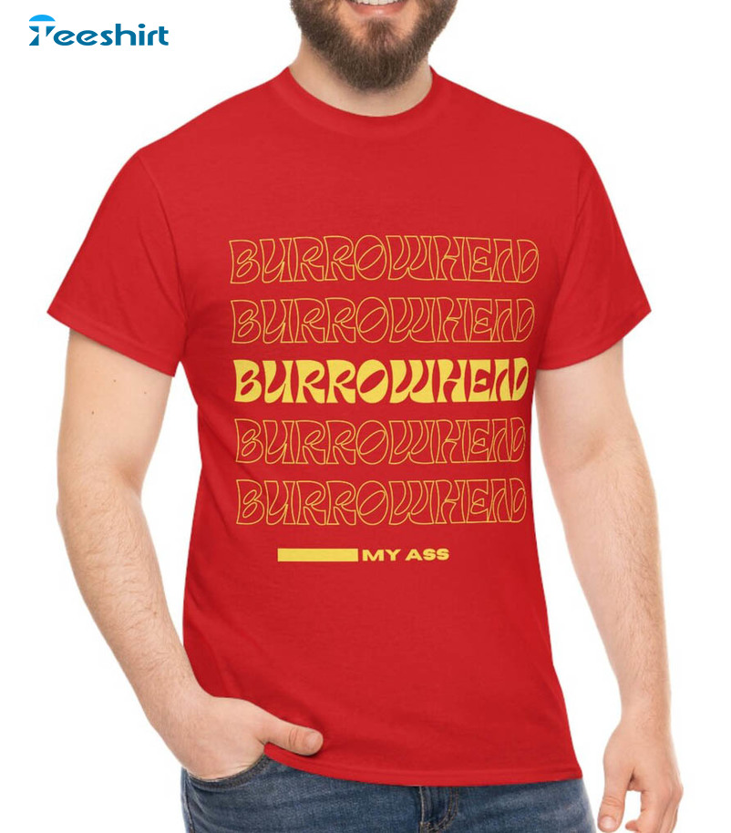 Funny Burrowhead My Ass Shirt, Kansas Football Crewneck Unisex T-shirt