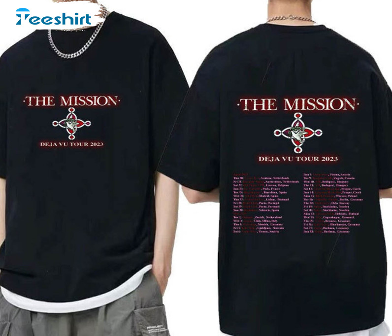 The Mission Deja Vu Tour 2023 Shirt, The Mission Band Unisex Hoodie Crewneck