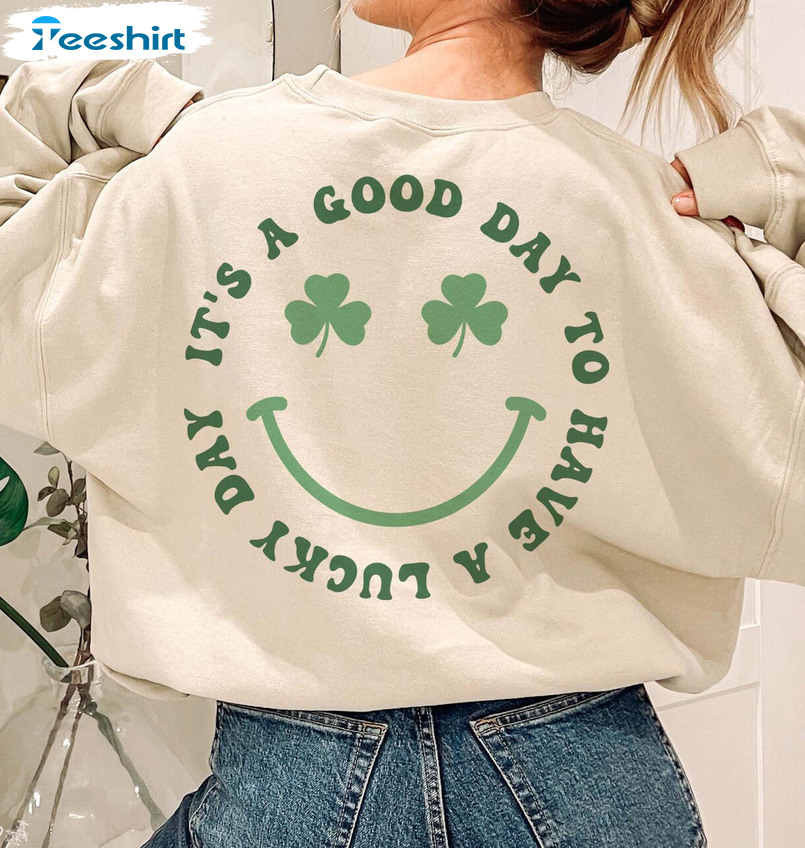 It's A Good Day To Have A Lucky Day Shirt, Vintage St Patricks Day Short Sleeve Crewneck