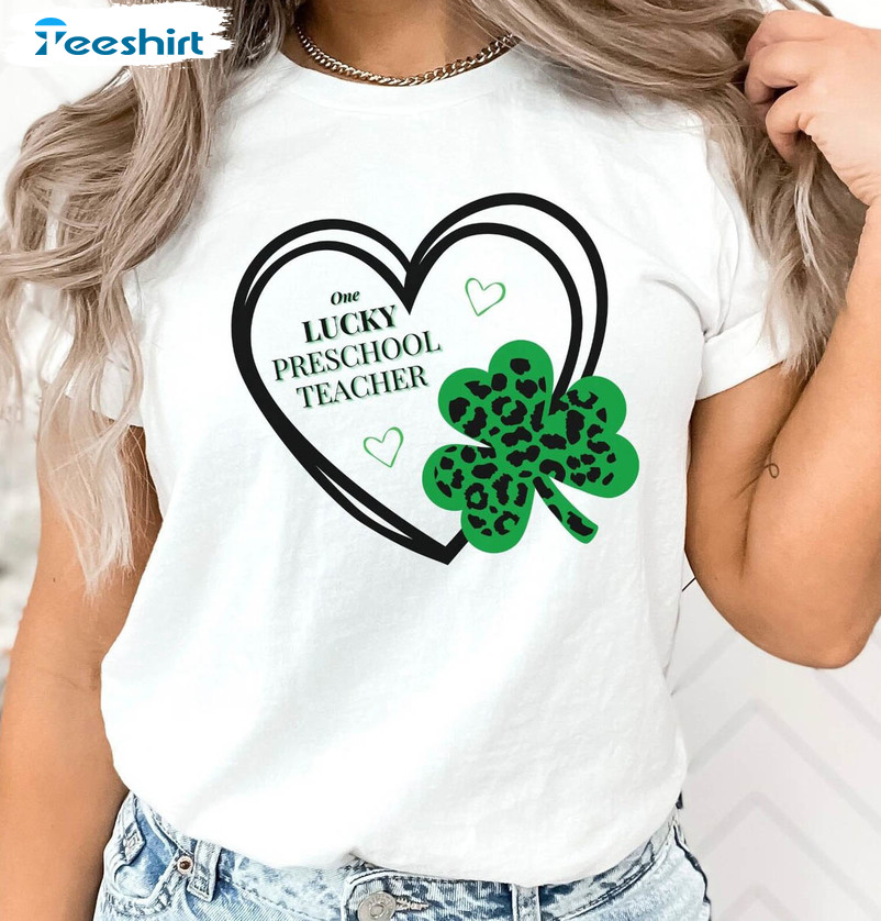 One Lucky Preschool Teacher Heart Shirt, Preschool Teacher Crewneck Unisex Hoodie