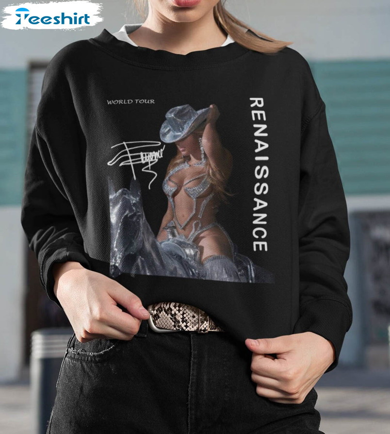 The Renaissance World Tour Shirt, Trending Unisex T-shirt Unisex Hoodie