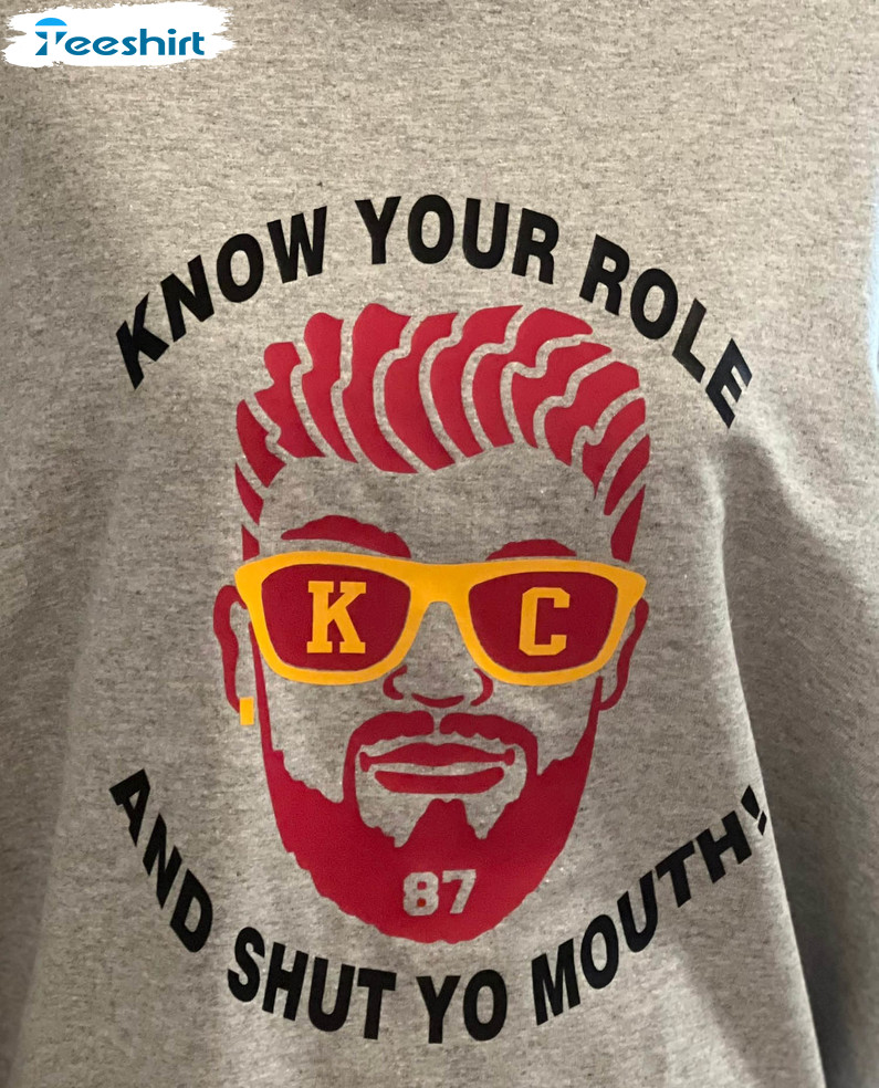 Know Your Role Shut Your Mouth Vintage Shirt, Trending Unisex T-shirt Short Sleeve