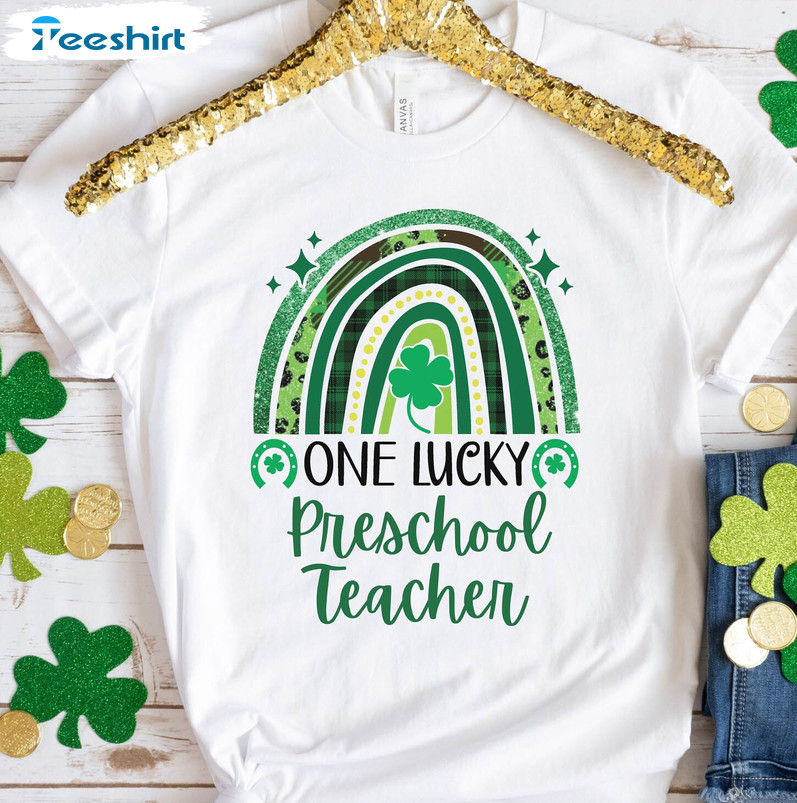 One Lucky Preschool Teacher Shirt, St Patricks Day Trendy Sweater Short Sleeve