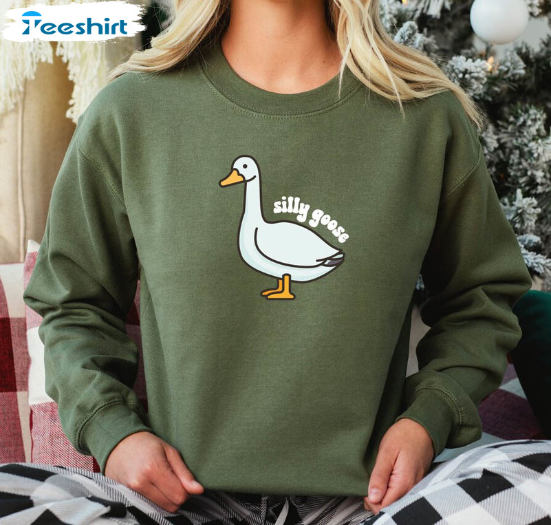 Silly Goose Sweatshirt, Trending Unisex Hoodie Long Sleeve