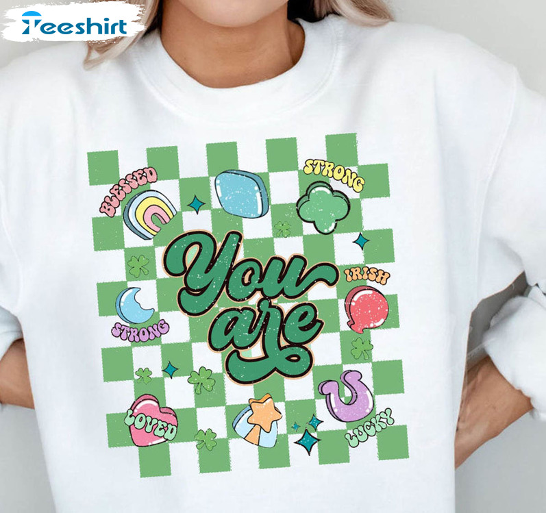 You Are Positive Affirmations St Patricks Day Shirt, Lucky Teacher Short Sleeve Crewneck