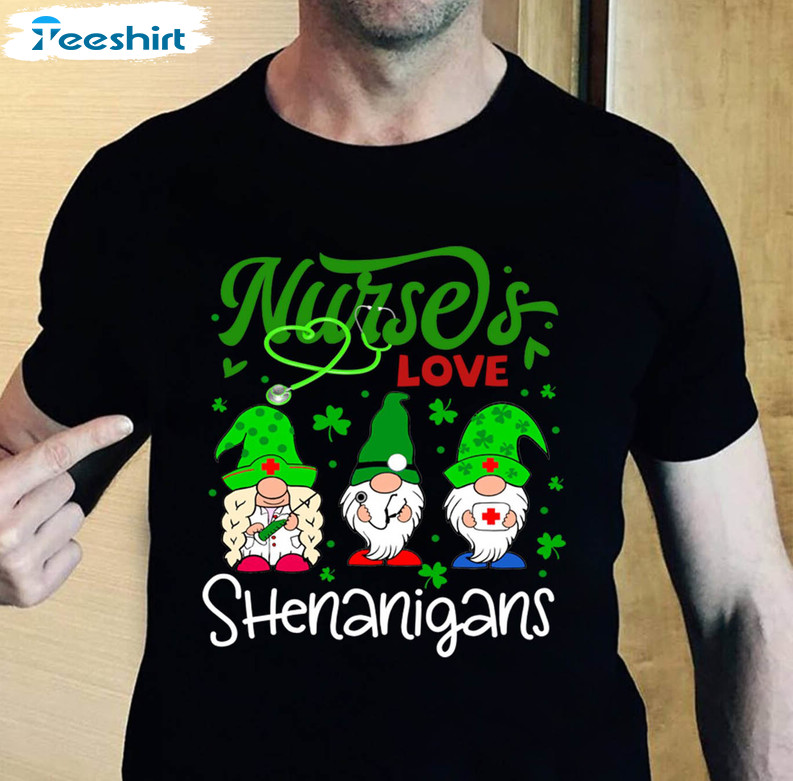 Nurses Love Shenanigans Funny Shirt, Gnomes St Patricks Day Crewneck Unisex T-shirt