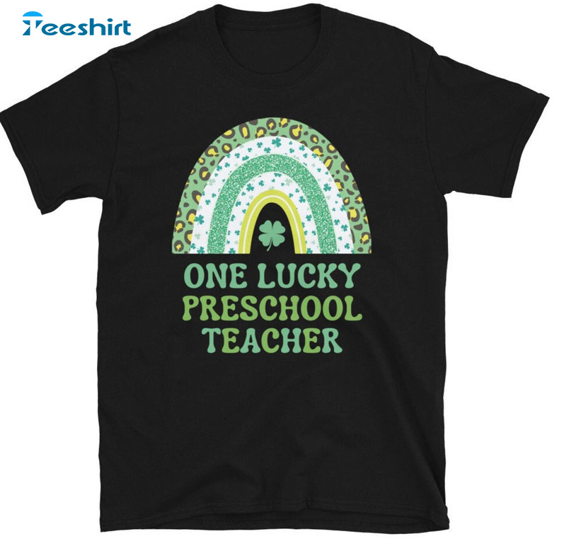 One Lucky Preschool Teacher Rainbow Shirt, St Patricks Day Long Sleeve Unisex T-shirt