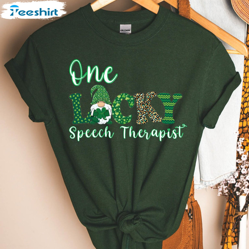 One Lucky Speech Therapist Shirt, St Patricks Day Long Sleeve Sweatshirt