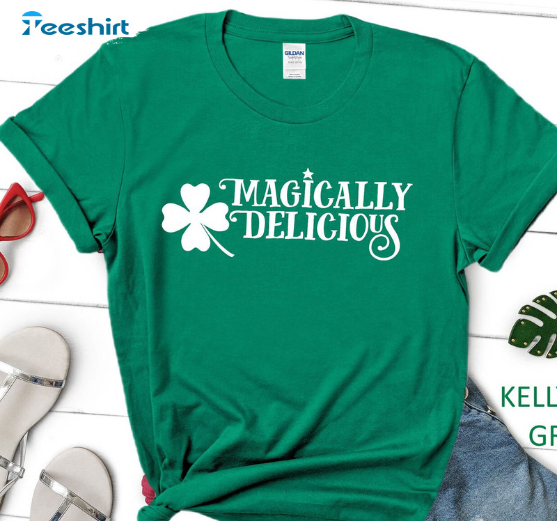 Magically Delicious Vintage Shirt, Irish Sweatshirt Short Sleeve