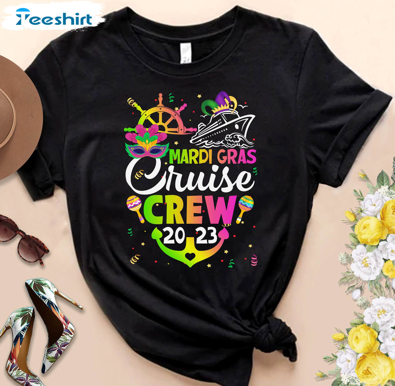 Mardi Gras Cruise Crew 2023 Shirt, Funny Festival Tee Tops Unisex T-shirt