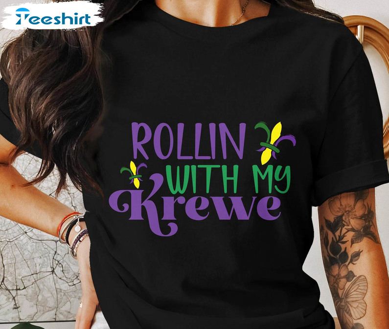 Rollin With My Krewe Mardi Gras Sweatshirt, Short Sleeve