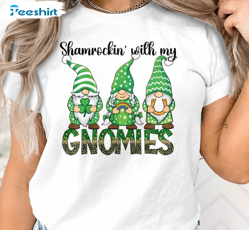 Shamrockin With My Gnomies Funny Shirt, St Patricks Day Crewneck Unisex Hoodie