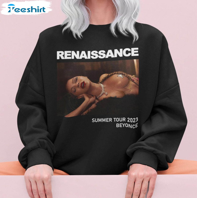 Renaissance Summer Tour Shirt, Beyonce Trendy Crewneck Unisex Hoodie