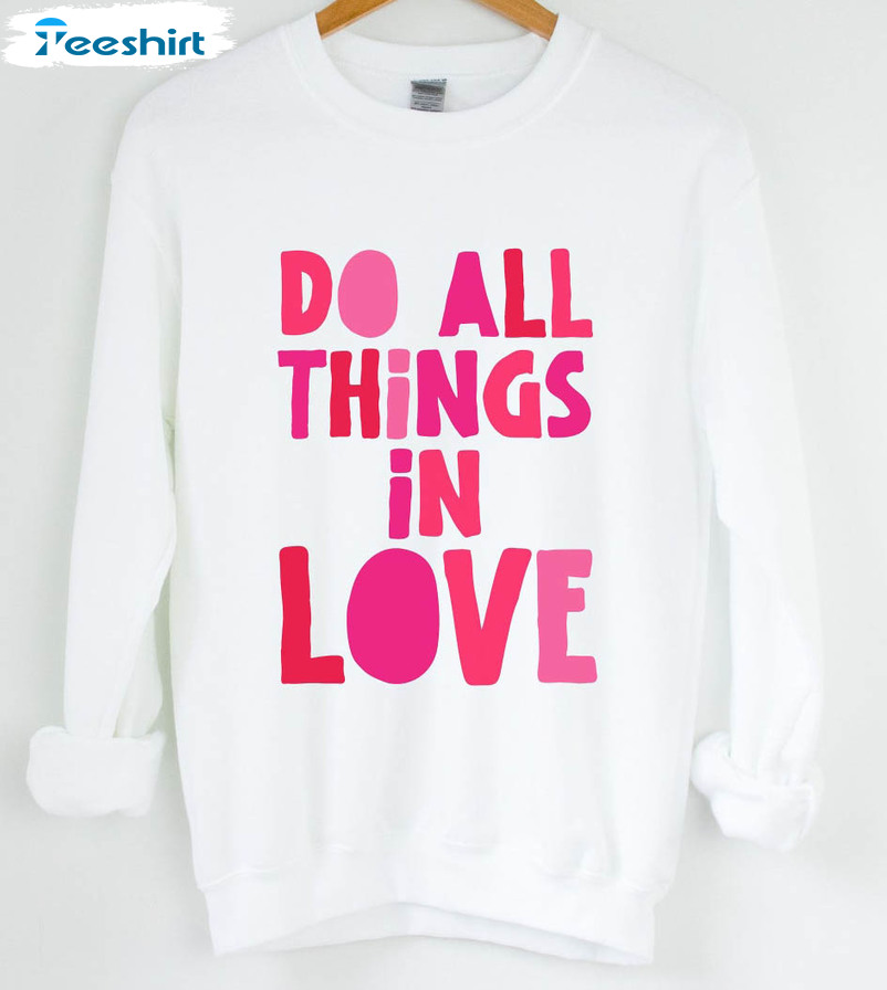  Cute Love Sweatshirt - Valentines Day Sweatshirt