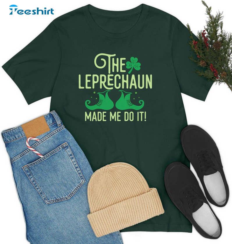 The Leprechauns Made Me Do It Vintage Shirt, St Patricks Day Unisex Hoodie Long Sleeve