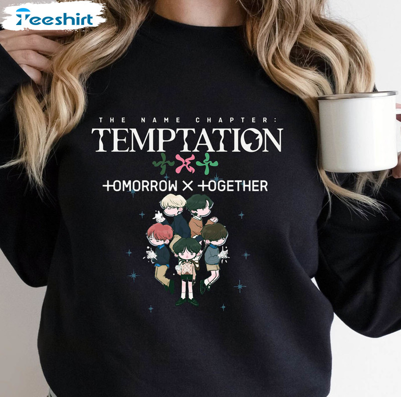 The Name Chapter Temptation Shirt, Tomorrow X Together Crewneck Unisex T-shirt