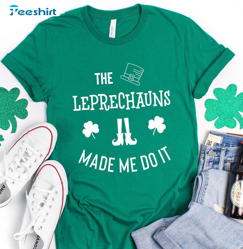 The Leprechauns Made Me Do It Funny Shirt, St Patricks Day Vintage Unisex Hoodie Long Sleeve
