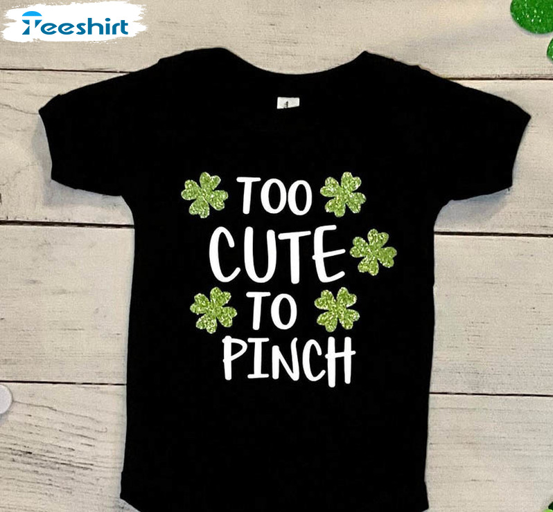 Too Cute To Pinch Shirt, Vintage St Patricks Day Long Sleeve Short Sleeve