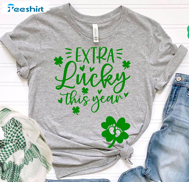 St Patricks Day Shirt, Extra Lucky This Year Tee Tops Unisex T-shirt
