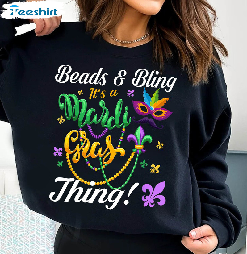 Beads Bling It's A Mardi Gras Thing Trendy Shirt, Vintage Mardi Gras Carnival Unisex Hoodie Long Sleeve