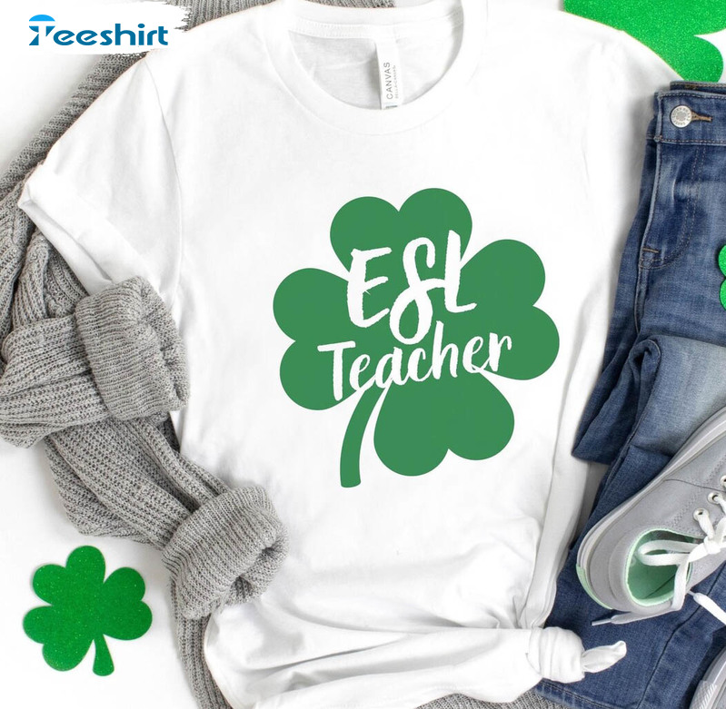 Esl Teacher Vintage Shirt, St Patricks Day Crewneck Unisex Hoodie