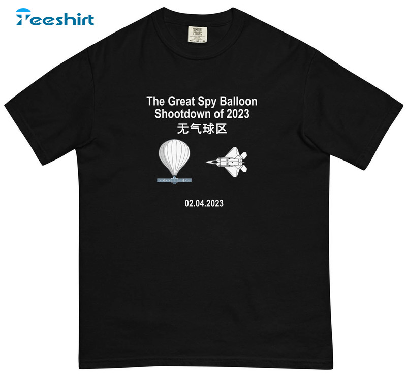 Chinese Spy Balloon Shootdown Shirt, Trendy Unisex T-shirt Tee Tops