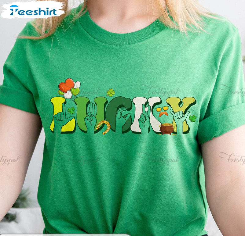 Asl Patricks Day Shirt, Lucky Sign Language Unisex T-shirt Tee Tops
