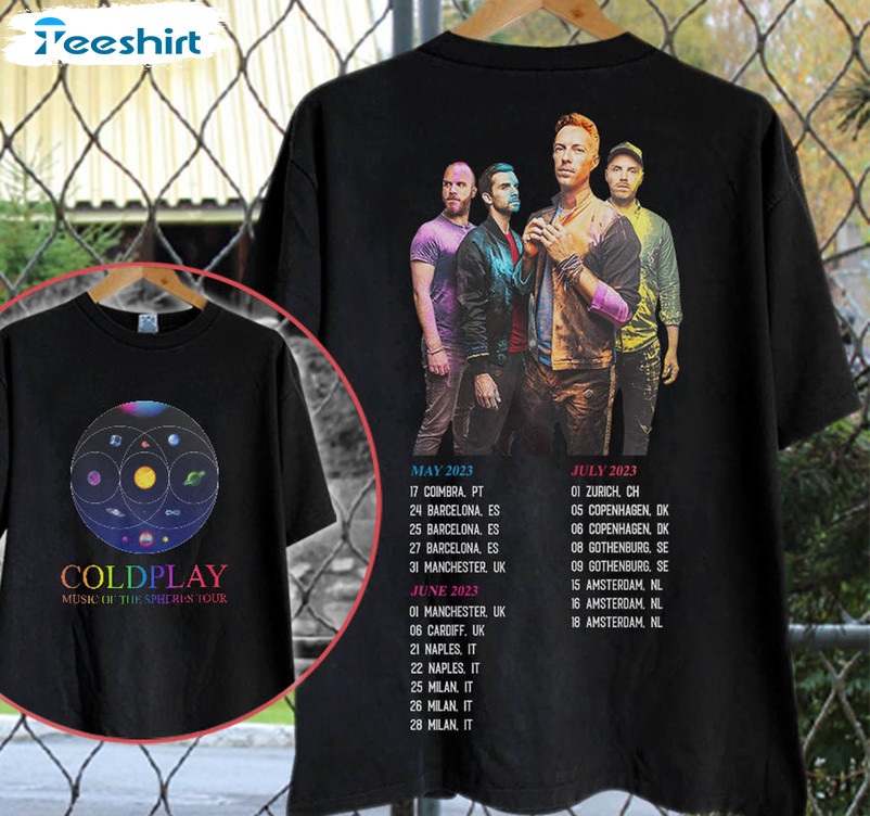 Coldplay Music Of The Spheres Tour Dates 2023 Shirt, Music Tour