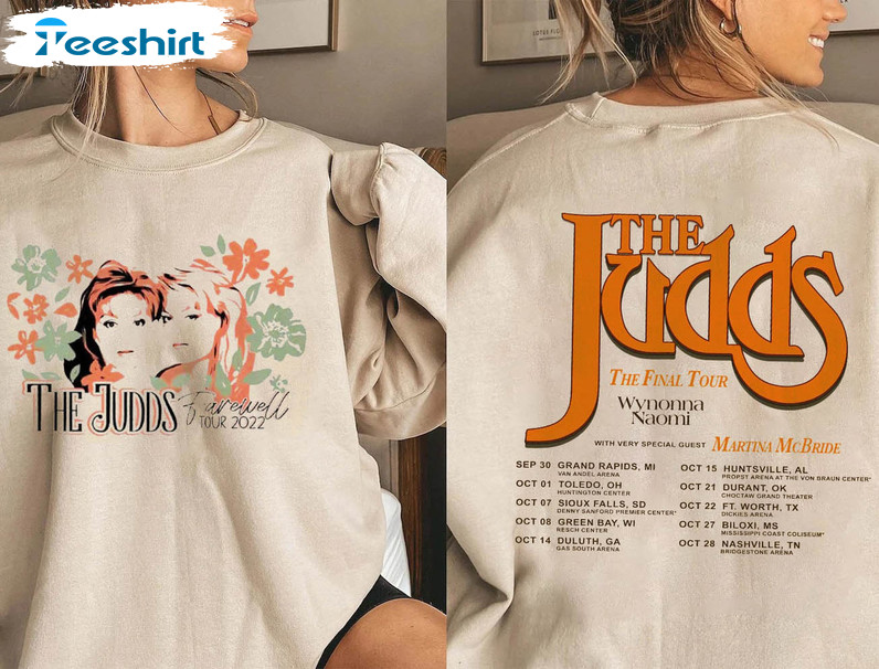 The Judds Final Tour Shirt, Farewell Tour Country Music Unisex T-shirt Unisex Hoodie