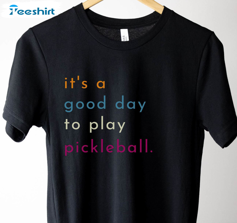 Vintage It's A Good Day To Play Pickleball Shirt, Pickleball Short Sleeve Tee Tops