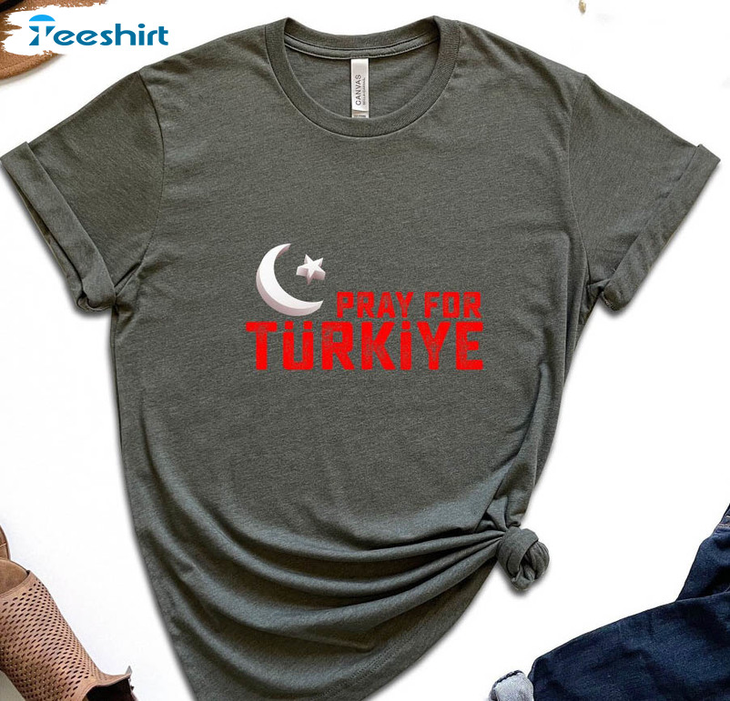 Pray For Turkey Trendy Shirt, Support Turkey Unisex T-shirt Short Sleeve