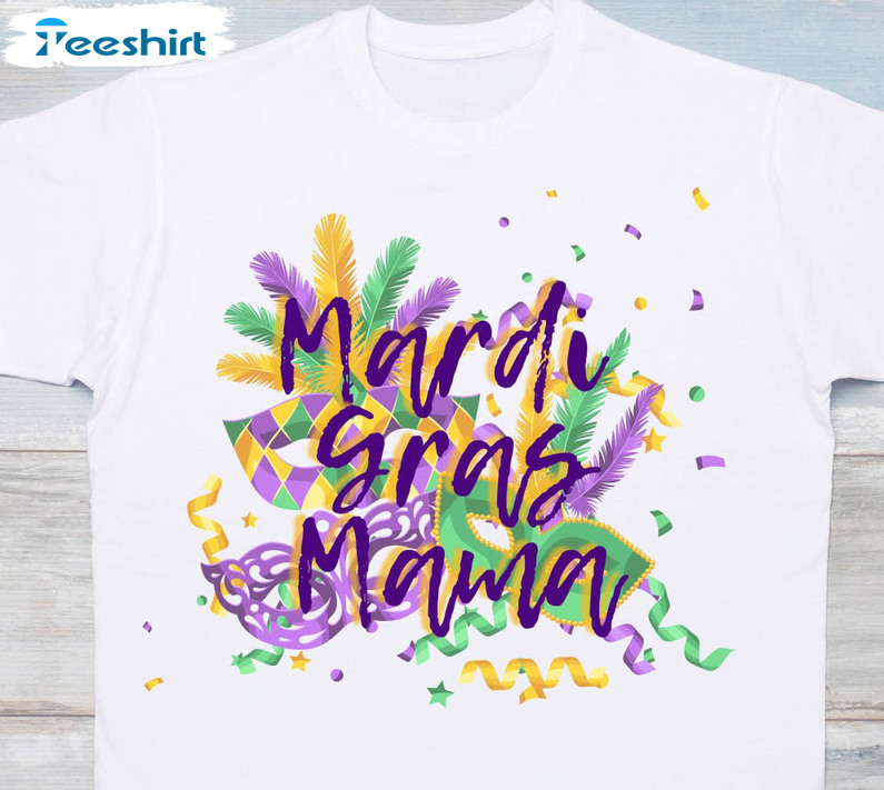 Mardi Gras Mama Cute Shirt, Trending Mardi Gras Carnival Unisex T-shirt Long Sleeve