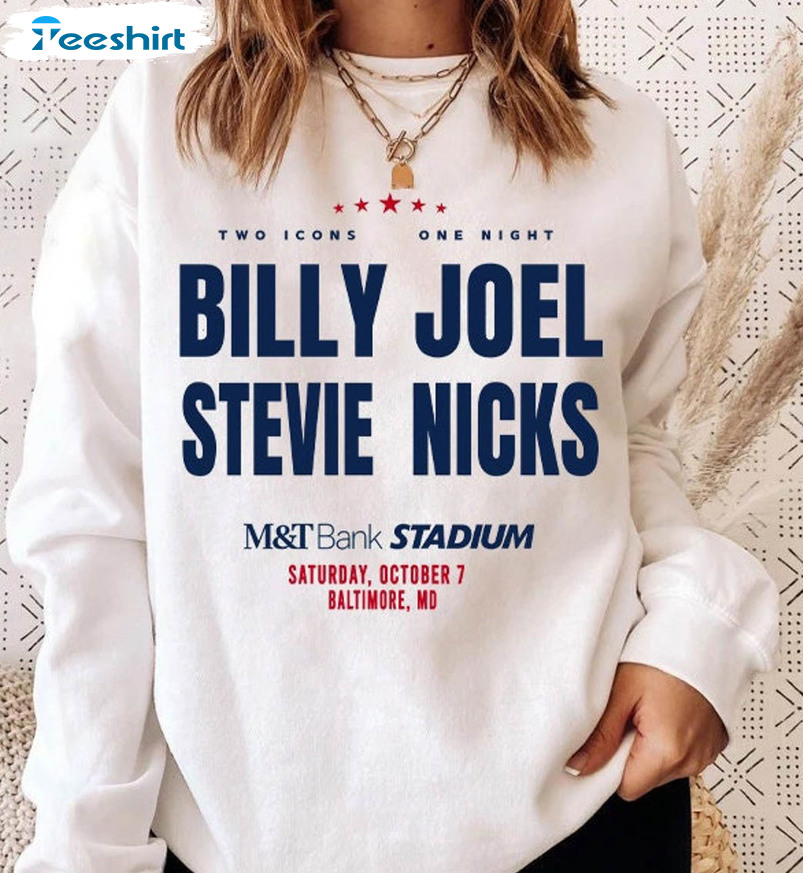 Billy Joel Stevie Nicks Shirt, Billy Joel In Concert Unisex Hoodie Crewneck