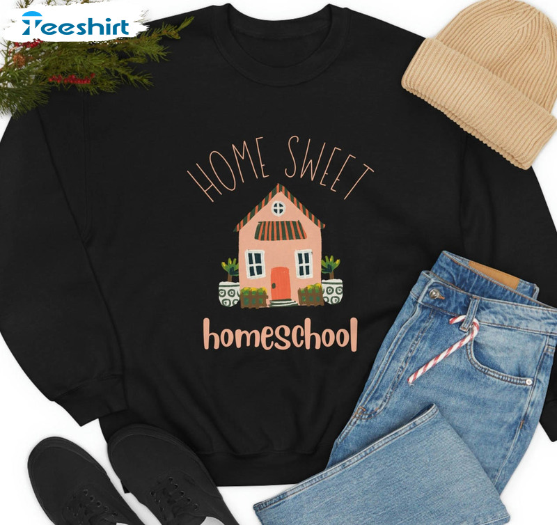 Home Sweet Homeschool Trendy Shirt, Vintage Home School Mom Crewneck Unisex T-shirt
