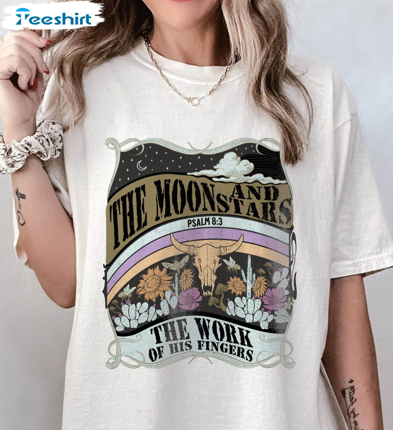 The Moon And Stars The Work Of His Fingers Shirt, Vintage Western Unisex Hoodie Crewneck