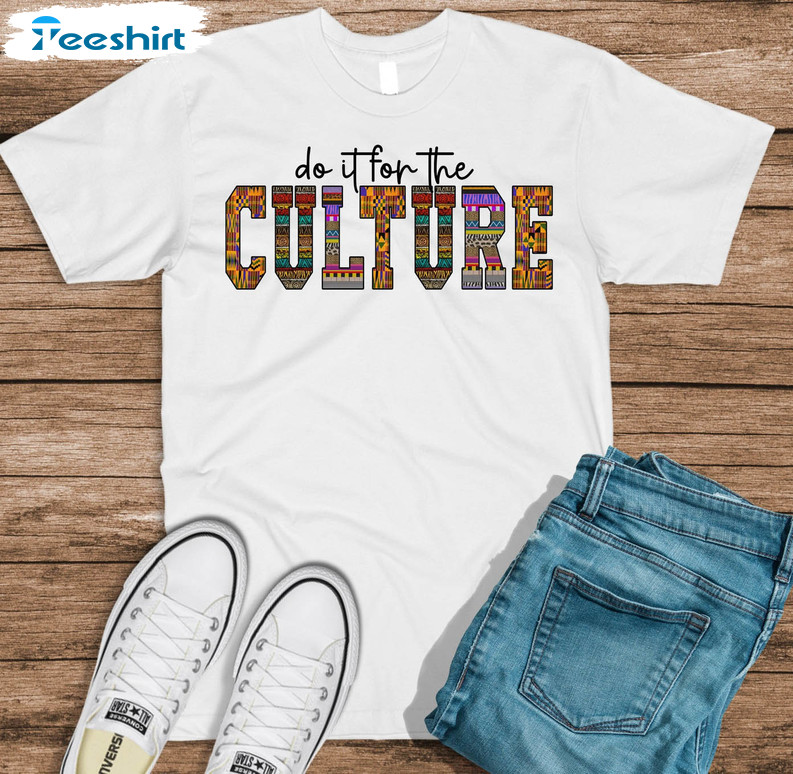 Do It For The Culture Boho Shirt, Black Heritage Unisex T-shirt Short Sleeve