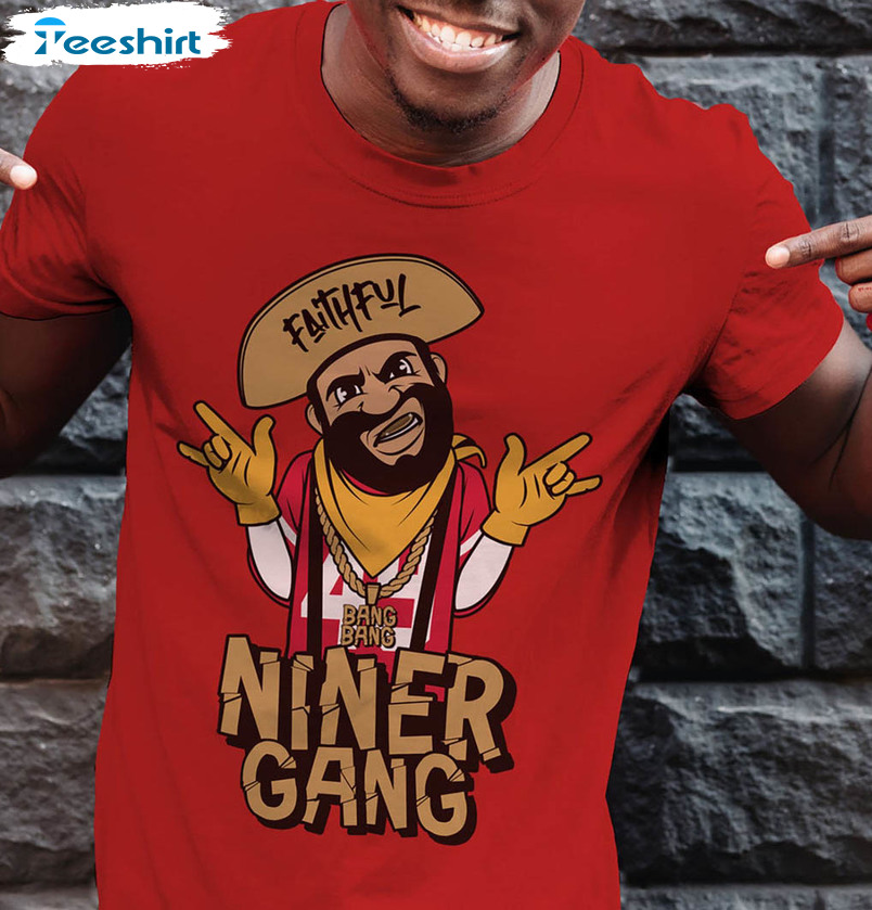 Faithful Niner Gang Shirt, Funny Bang Bang Niner Gang Sweater Unisex Hoodie