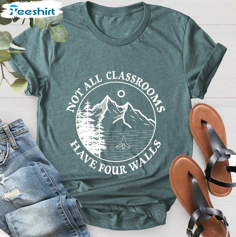 Not All Classrooms Have Four Walls Trendy Shirt, Homeschool Mom Long Sleeve Unisex T-shirt