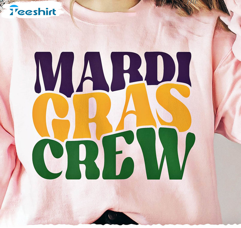 Mardi Gras Crew Vintage Shirt, Fleur De Lis New To The Crew Unisex Hoodie Crewneck