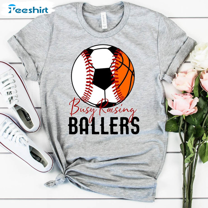 Busy Raising Ballers Trendy Shirt, Game Day Tee Tops Long Sleeve